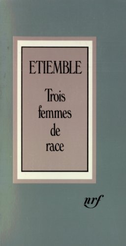 Stock image for Trois femmes de Race for sale by Zubal-Books, Since 1961