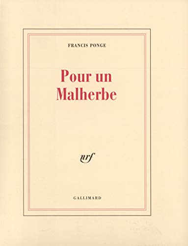 Stock image for Pour un Malherbe. Nouvelle dition revue et corrige par l'auteur for sale by librairie le Parnasse