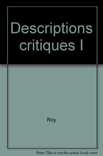 DESCRIPTIONS CRITIQUES (BLANCHE) (9782070255986) by Claude Roy