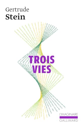 9782070257355: Trois vies (L'Imaginaire)