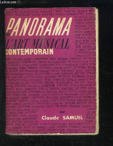 PANORAMA DE L'ART MUSICAL CONTEMPORAIN (LE POINT DU JOUR (BROCHE)) (9782070257379) by Claude Samuel