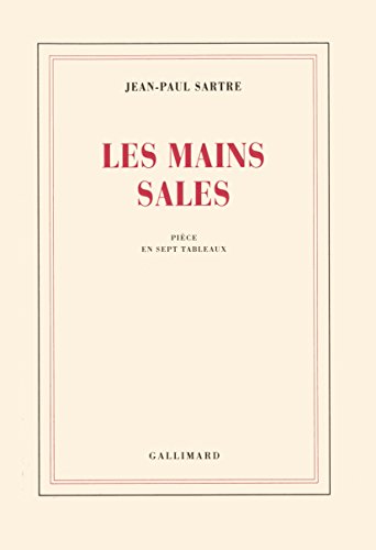 9782070257645: Les mains sales: Pice en sept tableaux