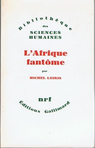 Beispielbild fr L'Afrique fantme zum Verkauf von Au bon livre
