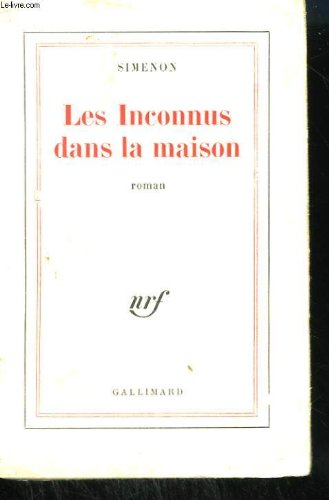 9782070259564: LES INCONNUS DANS LA MAISON (HORS SERIE LITTERATURE)