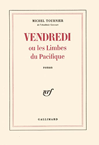 Beispielbild fr Vendredi Ou Les Limbes Du Pacifique zum Verkauf von RECYCLIVRE
