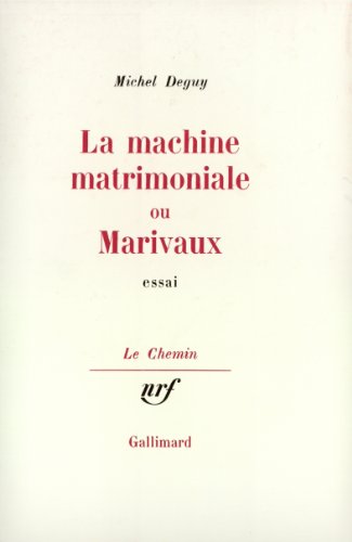 Beispielbild fr La machine matrimoniale ou Marivaux zum Verkauf von Versandantiquariat Felix Mcke