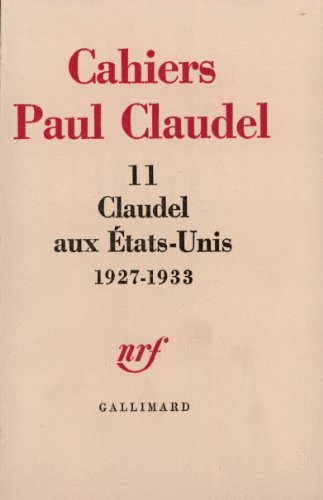 Beispielbild fr Claudel aux tats-Unis: (1927-1933) zum Verkauf von medimops