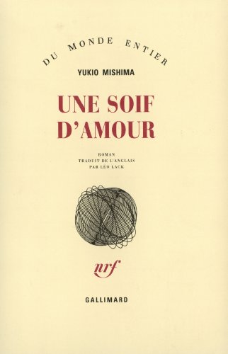 Une soif d'amour (9782070264117) by Mishima, Yukio