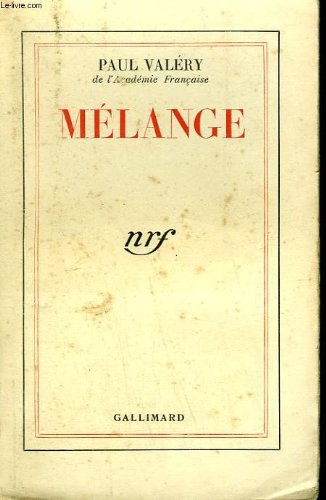 MELANGE (BLANCHE) (9782070264377) by Paul ValÃ©ry