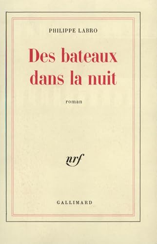 Imagen de archivo de Des bateaux dans la nuit a la venta por Librairie Th  la page