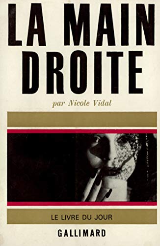 Stock image for La main droite for sale by Revaluation Books