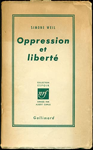 Oppression et libertÃ© (9782070266418) by Weil, Simone