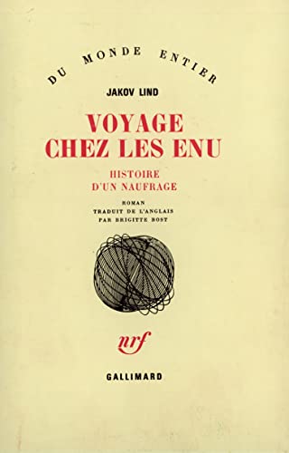 Beispielbild fr Voyage chez les Enu. Histoire d'un naufrage. Traduit de l'anglais par Brigitte Bost. zum Verkauf von Librairie Vignes Online