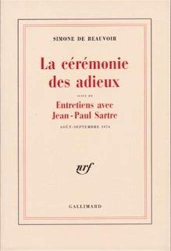 9782070266883: La Cérémonie des adieux, suivi de Entretiens avec Jean-Paul Sartre : Août - Septembre 1974