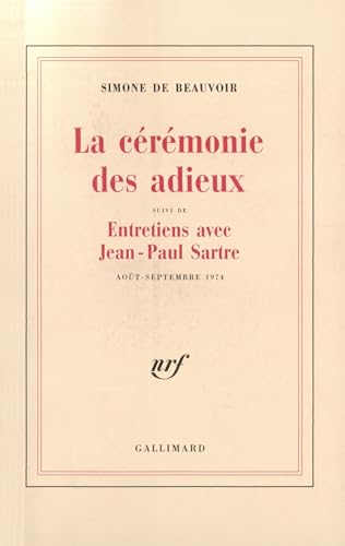 La cérémonie des adieux suivi de Entretiens avec Jean-Paul Sartre (Blanche)