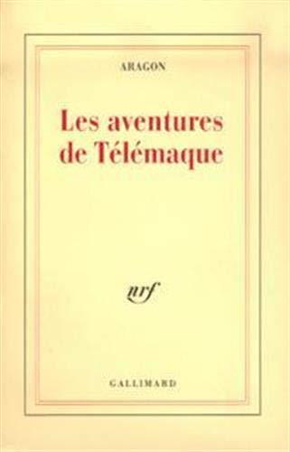 Les Aventures de TÃ©lÃ©maque (9782070267675) by Aragon, Louis