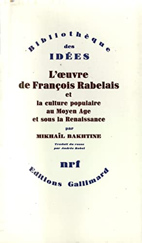 Beispielbild fr L'oeuvre de Franois Rabelais et la culture populaire au moyen ge et sous la renaissance zum Verkauf von Au bon livre