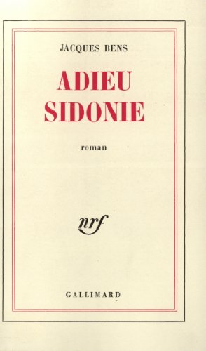Adieu Sidonie (9782070268115) by Bens, Jacques