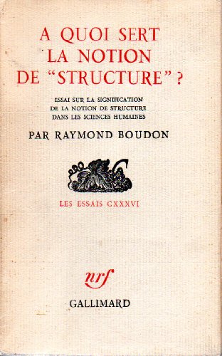 9782070268450: A quoi sert la notion de structure ?