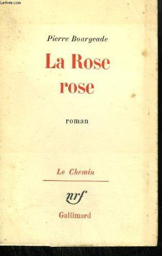 Beispielbild fr La rose rose zum Verkauf von Mli-Mlo et les Editions LCDA