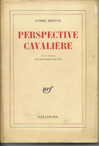 PERSPECTIVE CAVALIERE (BLANCHE) (9782070268610) by AndrÃ© Breton