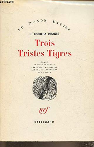 9782070268795: TROIS TRISTES TIGRES