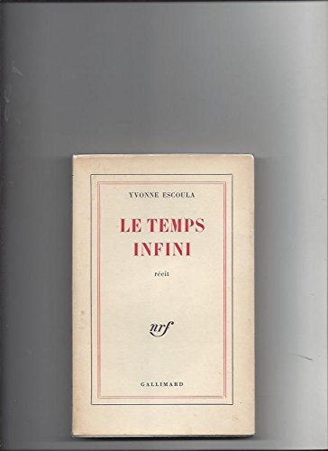 Stock image for Le temps infini for sale by Book House in Dinkytown, IOBA