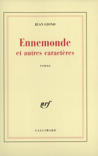 Ennemonde et autres caractÃ¨res (9782070270354) by Giono, Jean