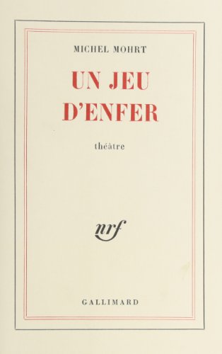 Un jeu d'enfer (9782070272174) by Mohrt, Michel