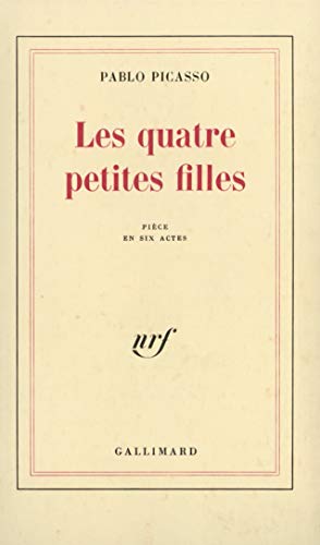 9782070272792: Les quatre petites filles: Pice en six actes