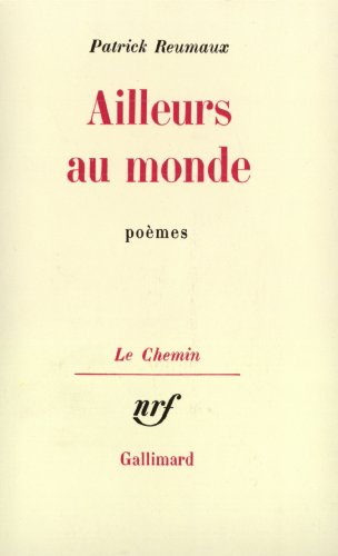 Ailleurs au monde (9782070273249) by Reumaux, Patrick