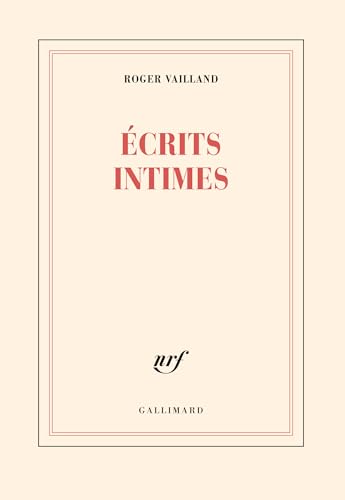 ecrits intimes - Vailland, Roger