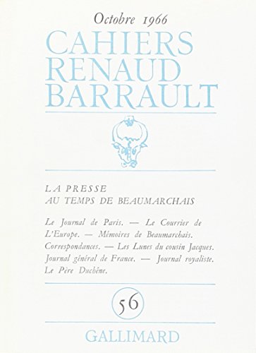 9782070277377: Cahiers Renaud Barrault: La presse au temps de Beaumarchais