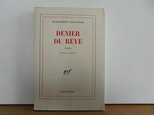 9782070279401: Denier du rve: Version dfinitive (Blanche)