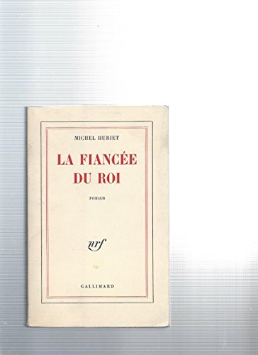 9782070281251: La fiance du roi