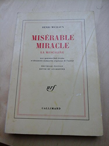 9782070281480: Misrable miracle: La mescaline