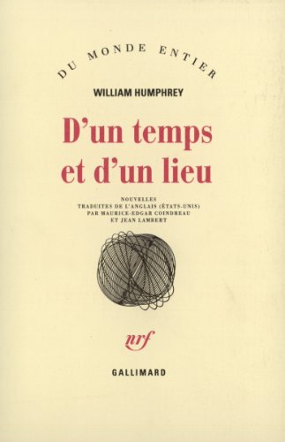 D'un temps et d'un lieu (9782070281817) by Humphrey, William