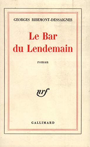 Imagen de archivo de Le Bar du lendemain a la venta por Mli-Mlo et les Editions LCDA