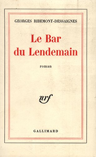 Stock image for Le Bar du lendemain for sale by Mli-Mlo et les Editions LCDA