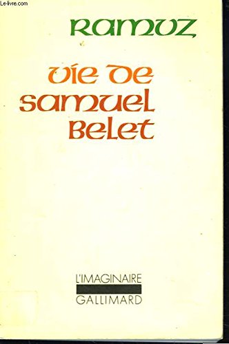 Stock image for Vie de Samuel Belet for sale by GF Books, Inc.