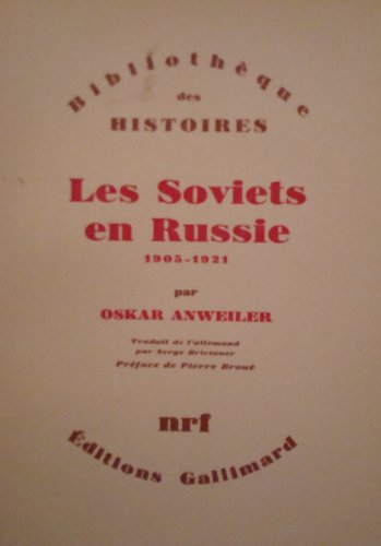 Stock image for Les Soviets en Russie 1905-1921 for sale by LIVREAUTRESORSAS