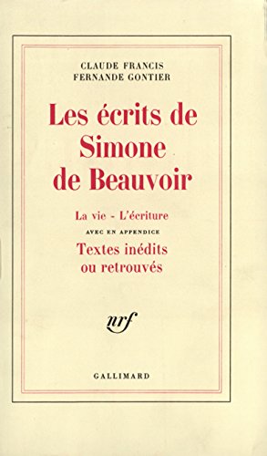 Stock image for Les crits de Simone de Beauvoir: La vie - L'criture for sale by Gallix