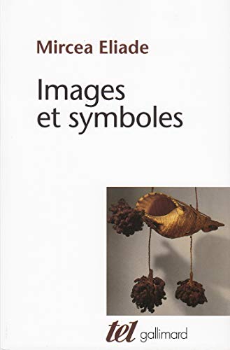 9782070286652: Images et symboles: Essais sur le symbolisme magico-religieux (Tel)