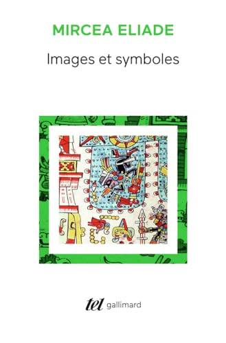 IMAGES ET SYMBOLES, ESSAIS SUR LE SYMBOLISM MAGICO-RELIGIEUX