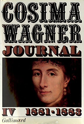 Journal: 1881-1883 (4) (9782070286874) by Wagner, Cosima