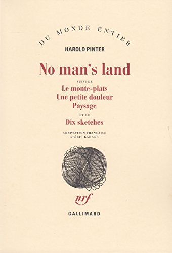 9782070287024: No man's land / Le Monte-plats /Une Petite douleur /Paysage /Dix sketches