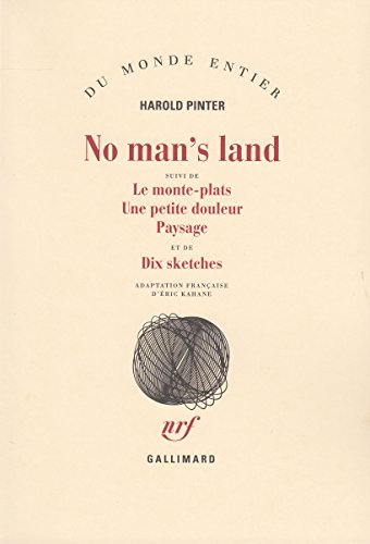 No man's land / Le Monte-plats /Une Petite douleur /Paysage /Dix sketches (9782070287024) by Pinter, Harold