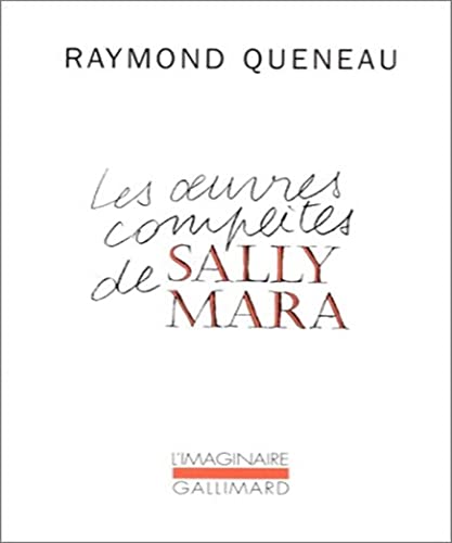 9782070287529: Les Oeuvres Completes De Sally Mara (L'IMAGINAIRE)