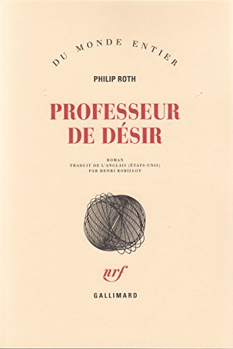 9782070287994: Les livres de Kepesh : Professeur de dsir