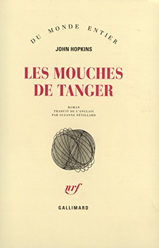 Les mouches de Tanger (9782070288175) by Hopkins, John